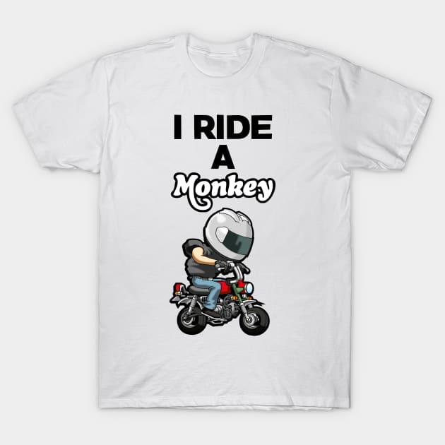 I RIDE A HONDA MONKEY T-Shirt by wankedah